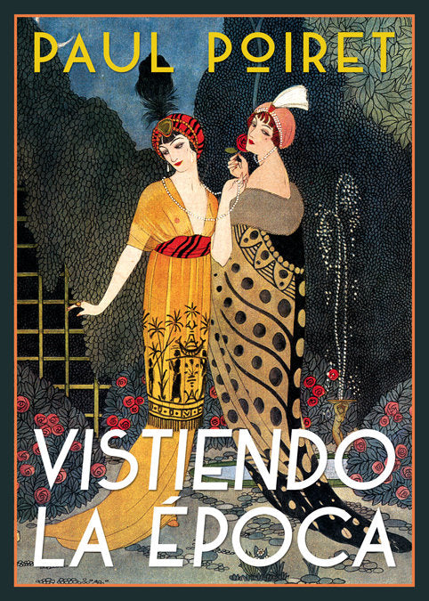 Vistiendo la época, de Poiret, Paul | portada del libro