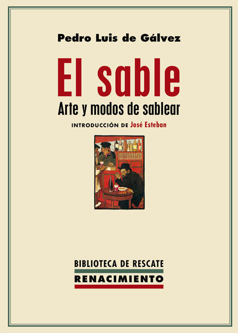 El sable. Arte y modos de sablear, de Gálvez, Pedro Luis de | portada del libro