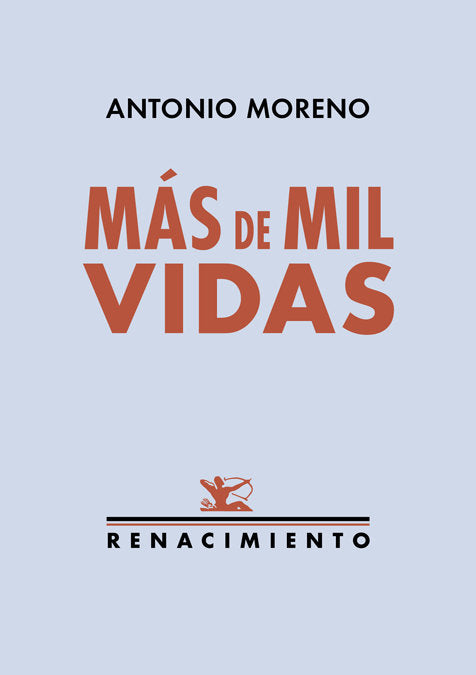 Más de mil vidas, de Moreno, Antonio | portada del libro
