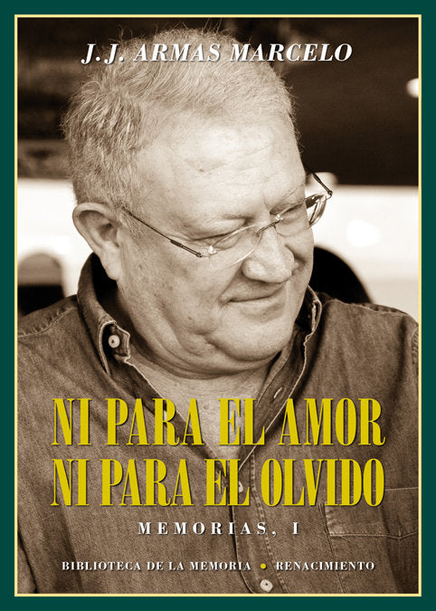 Ni para el amor ni para el olvido, de Armas Marcelo, J.J. | portada del libro