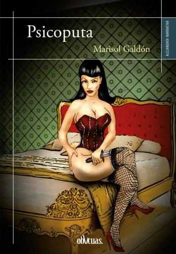 PSICOPUTA, de MARISOL GALDON | portada del libro