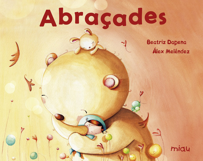 Abraçades, de Meléndez Pérez, Braulio Alejandro | portada del libro
