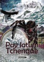 PAY JATUM TCHENQUE, de HUGO HECTOR ISOLA | portada del libro