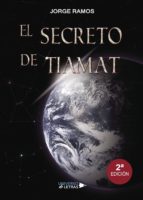 El secreto de Tiamat, de JORGE RAMOS | portada del libro