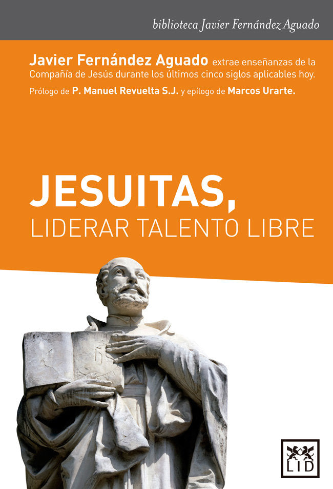 Jesuitas, liderar talento libre, de Fernández Aguado, Javier | portada del libro