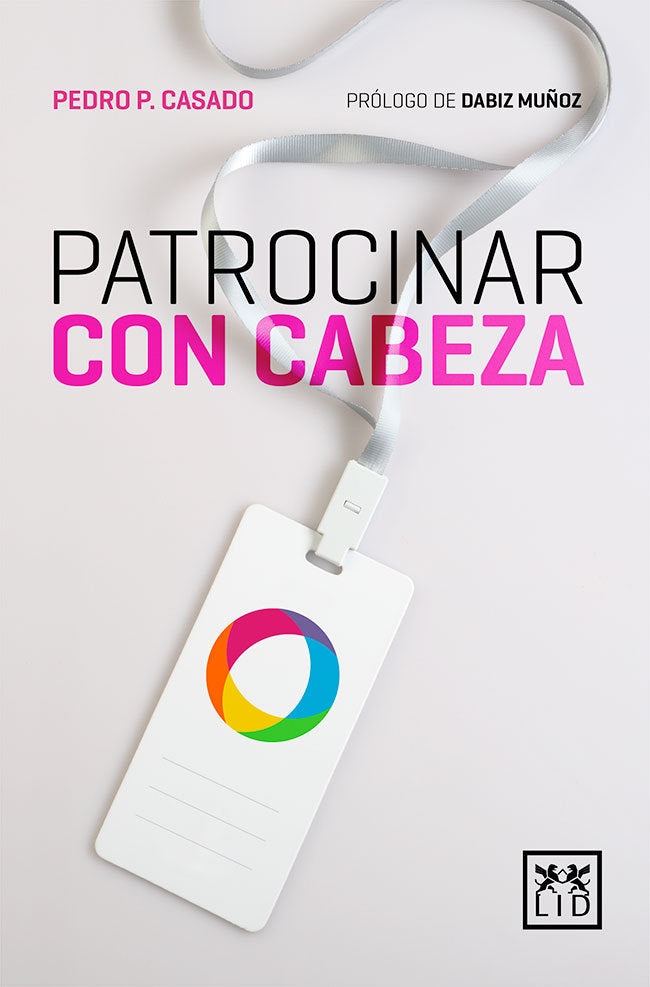 PATROCINAR CON CABEZA, de Casado Torres, Pedro P. | portada del libro