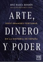 ARTE, DINERO Y PODER, de JOSE MARIA RONDON | portada del libro