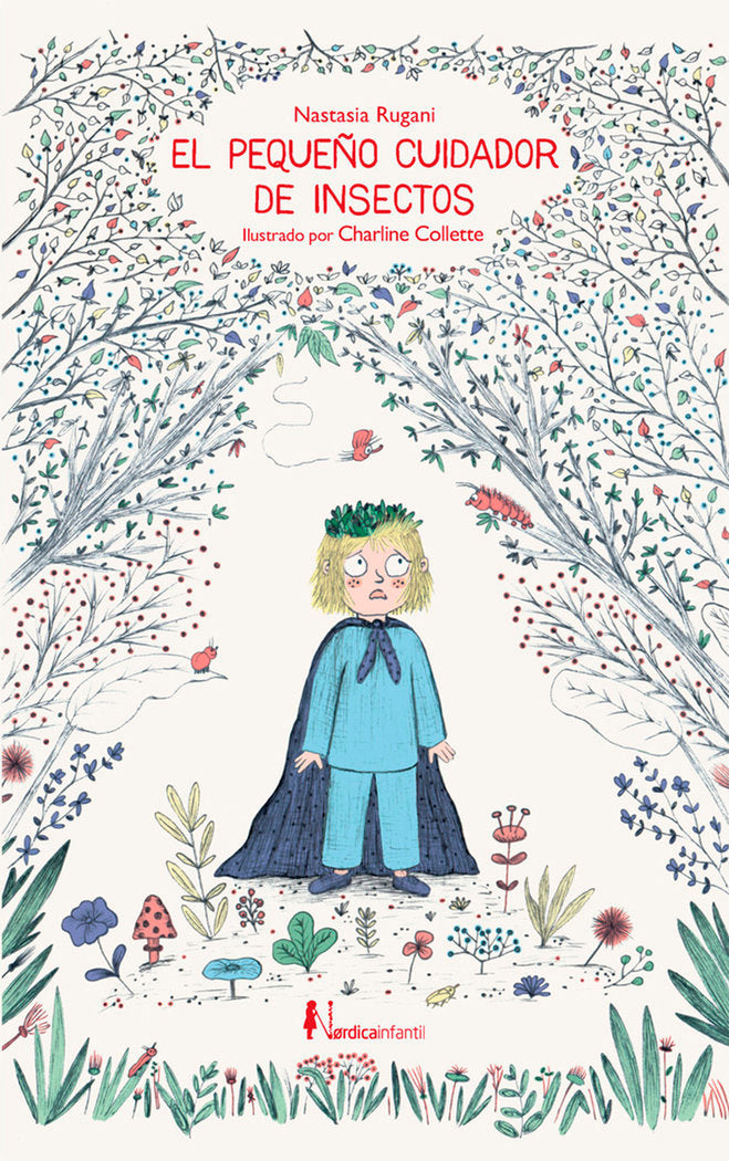 El pequeño cuidador de insectos, de Rugani, Nastasia | portada del libro