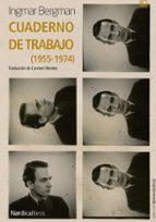 CUADERNOS DE TRABAJO, de Ingmar Bergman | portada del libro