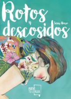 Rotos y descosidos, de Saray Alonso | portada del libro