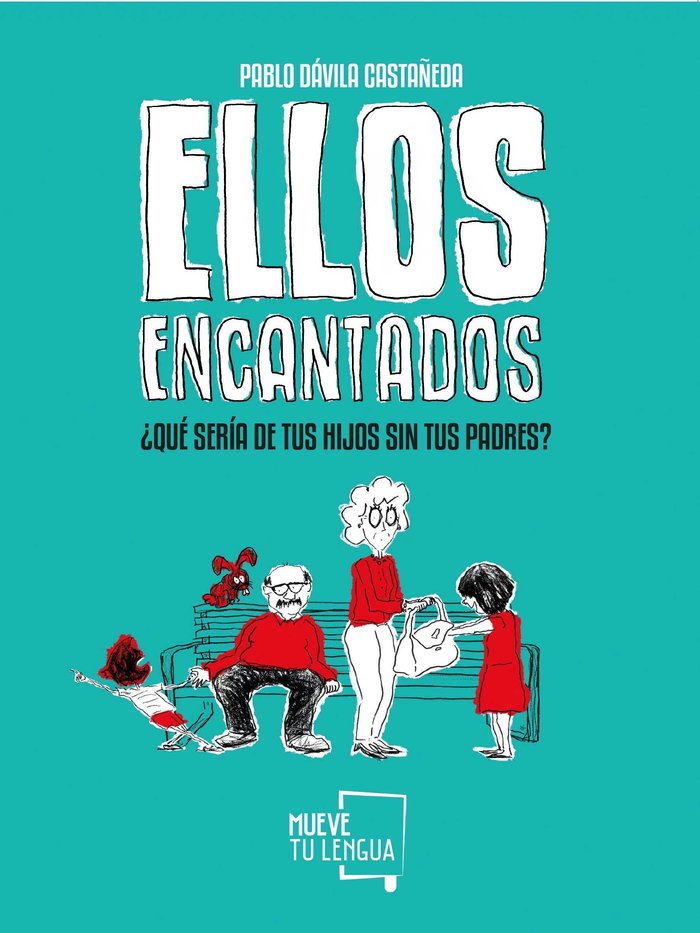 Ellos encantados, de Dávila Castañeda | portada del libro