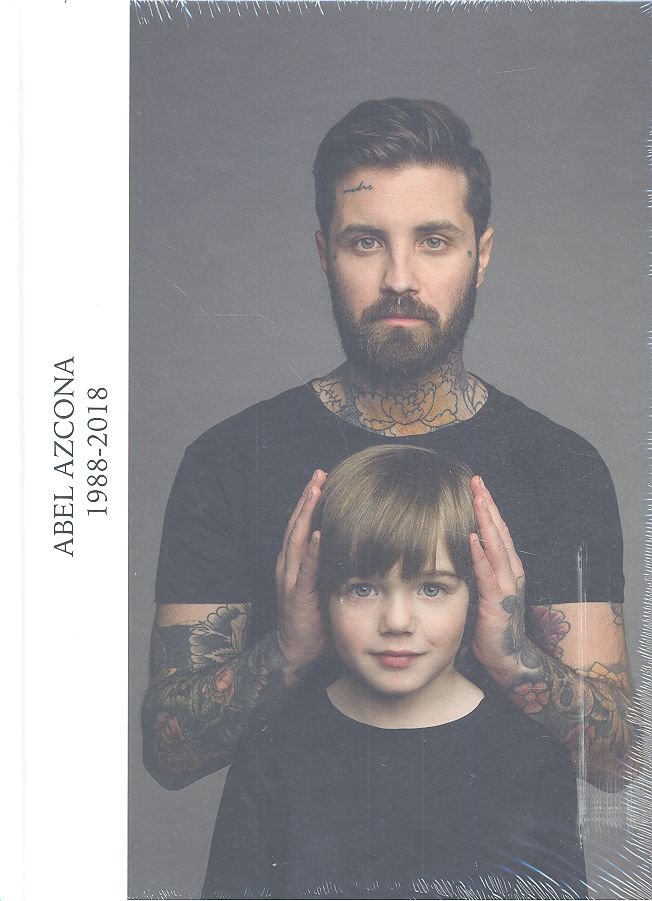 Abel Azcona 1988-2018, de Azcona Marcos | portada del libro