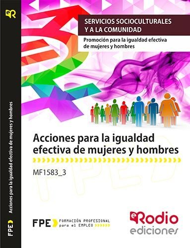 MF1583_3 Acciones para la igualdad efectiva de mujeres y hombres., de Varios autores | portada del libro