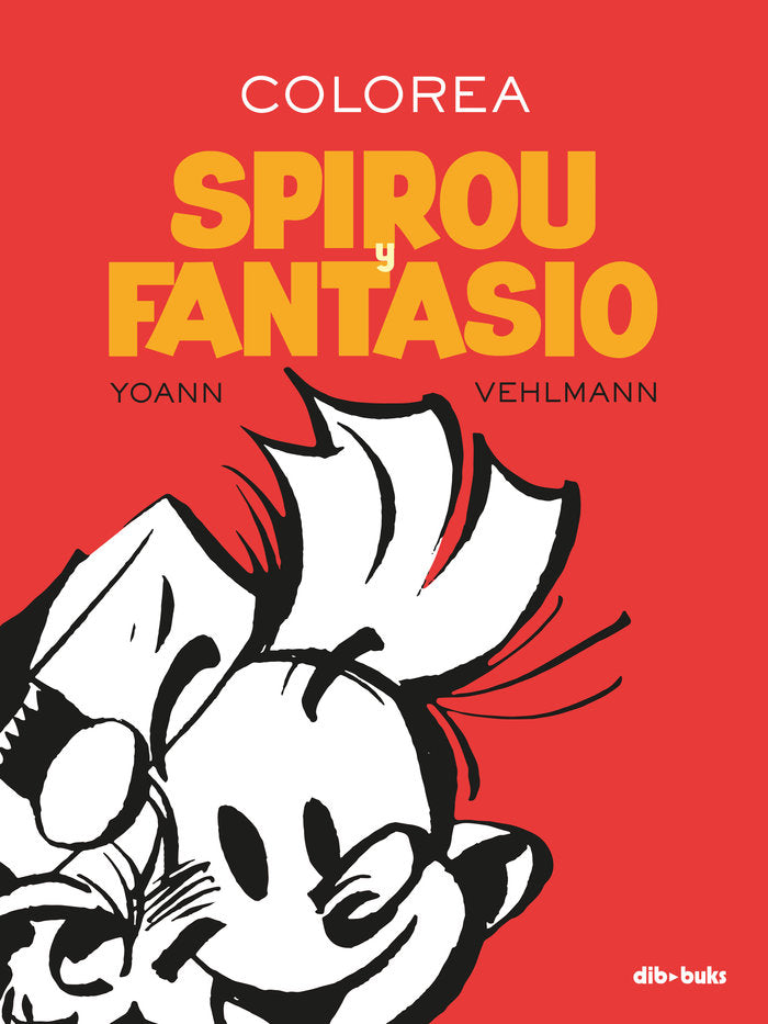 Colorea Spirou y Fantasio, de Yoann | portada del libro