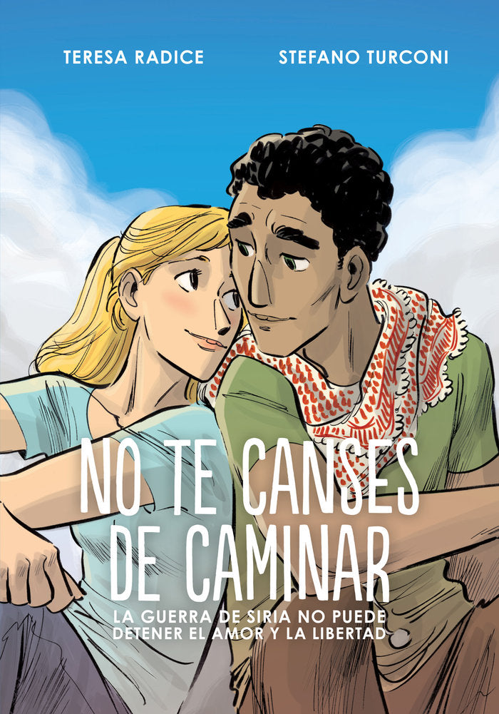 No te canses de caminar, de Radice, Teresa | portada del libro
