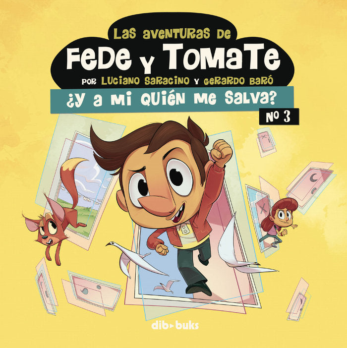 Las aventuras de Fede y Tomate 3, de Saracino, Luciano | portada del libro