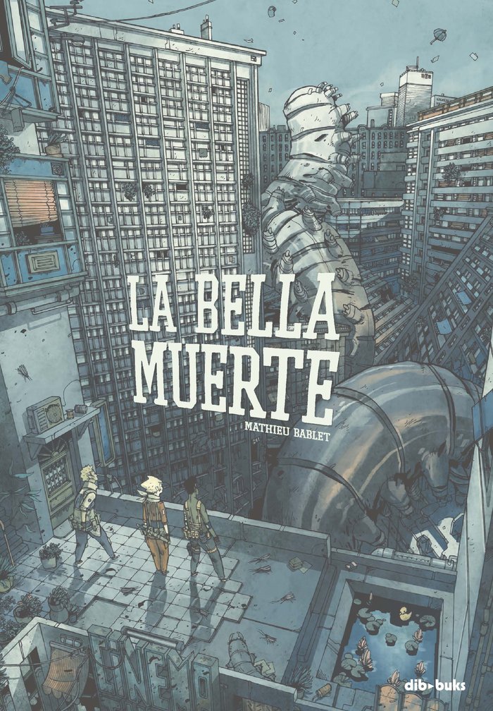 La Bella Muerte, de Bablet, Mathieu | portada del libro