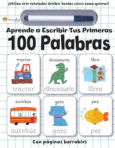 APRENDE A ESCRIBIR TUS PRIMERAS 100 PALABRAS. BORRAR Y ESCRI, de ELIZABETH GOLDING | portada del libro