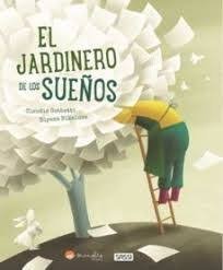 El Jardinero De Sueños, de C. Gobbetti, D. Nikolova | portada del libro