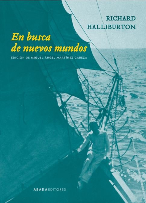 En busca de nuevos mundos, de Halliburton, Richard | portada del libro