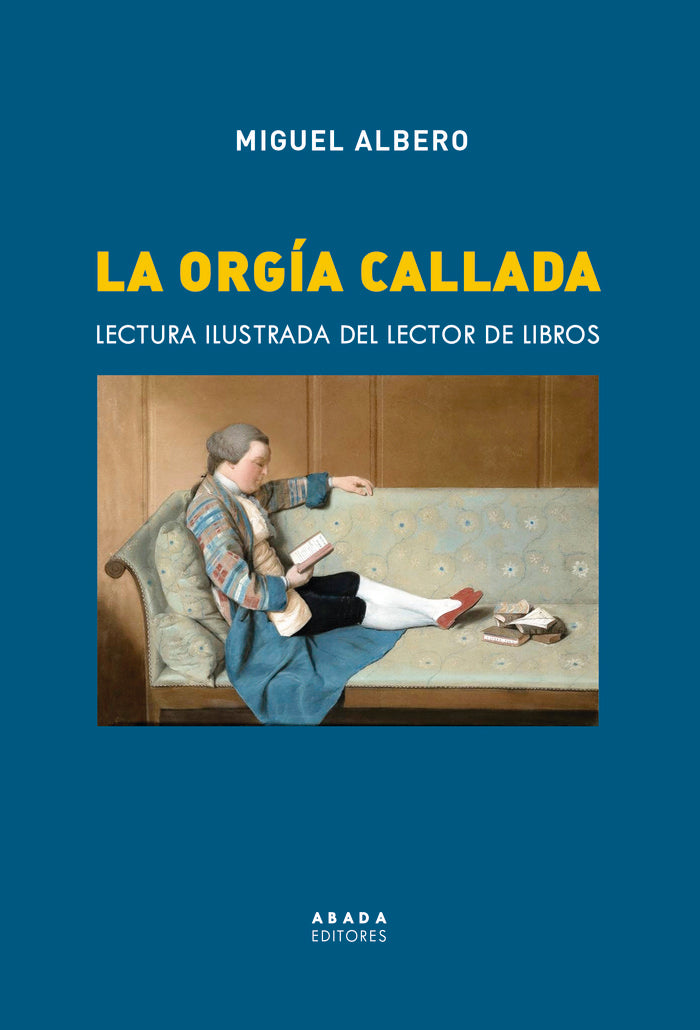 La orgía callada, de Albero Suárez, Miguel | portada del libro