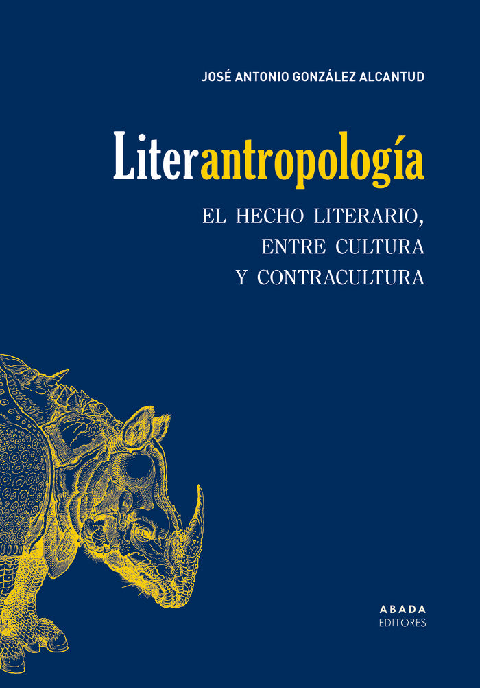 LITERANTROPOLOGIA, de GONZALEZ ALCANTUD, JOSE ANTONIO | portada del libro