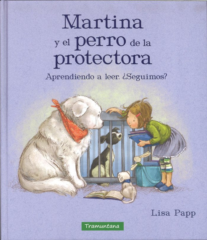 Martina y el perro de la protectora, de Papp, Lisa | portada del libro