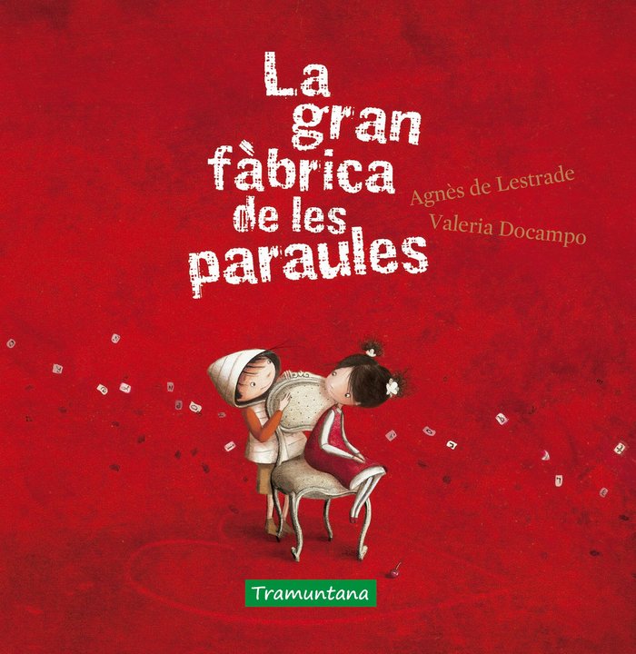 La gran fàbrica de les paraules, de Lestrade, Agnès de | portada del libro