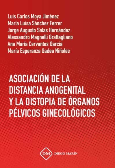 ASOCIACION DE LA DISTANCIA ANOGENITAL Y LA DISTOPIA DE ORGANOS PELVICOS GINECOLOGICOS, de MOYA JIMENEZ | portada del libro