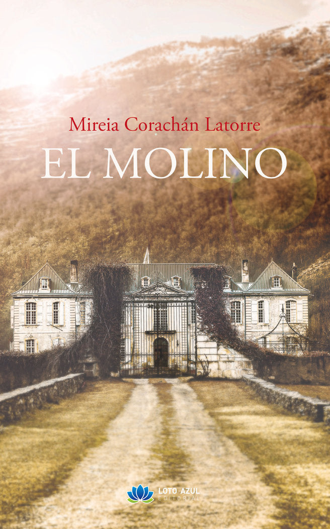 El Molino, de Corachán Latorre, Mireia | portada del libro