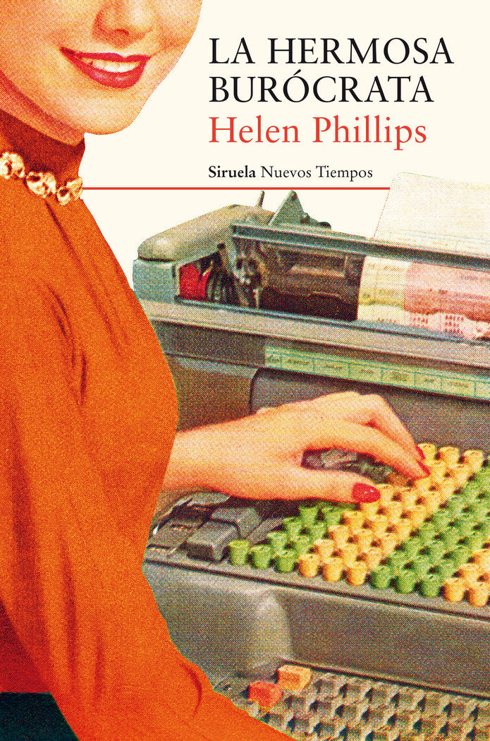 La hermosa burócrata, de Phillips, Helen | portada del libro