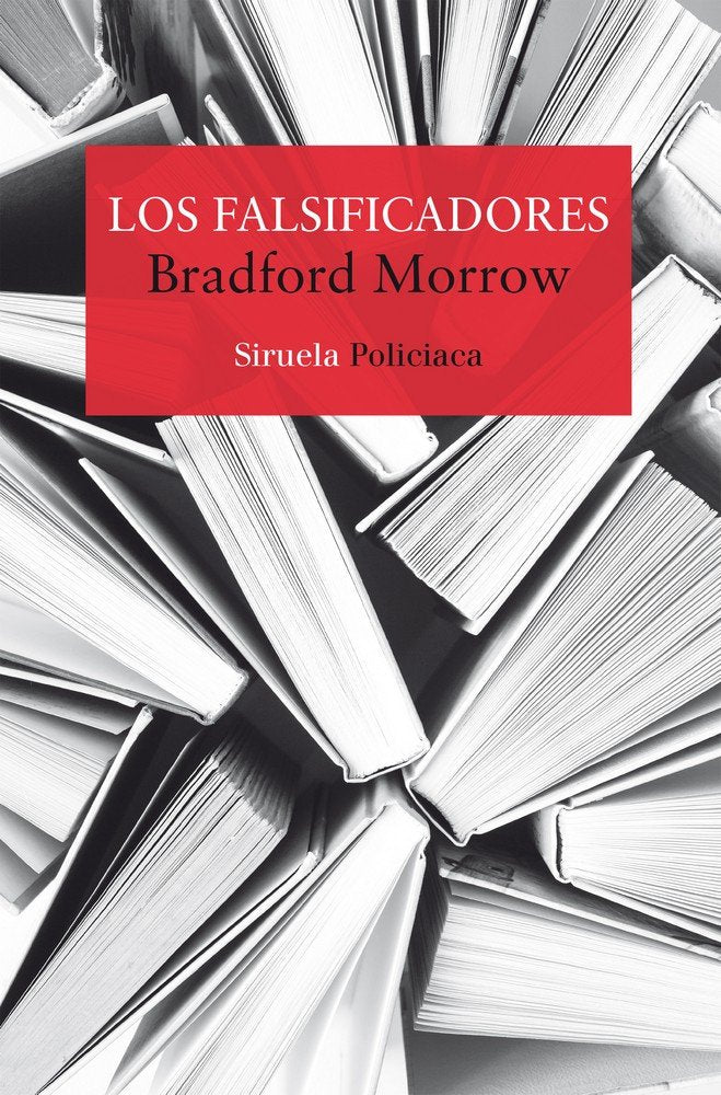 Los falsificadores, de Morrow, Bradford | portada del libro