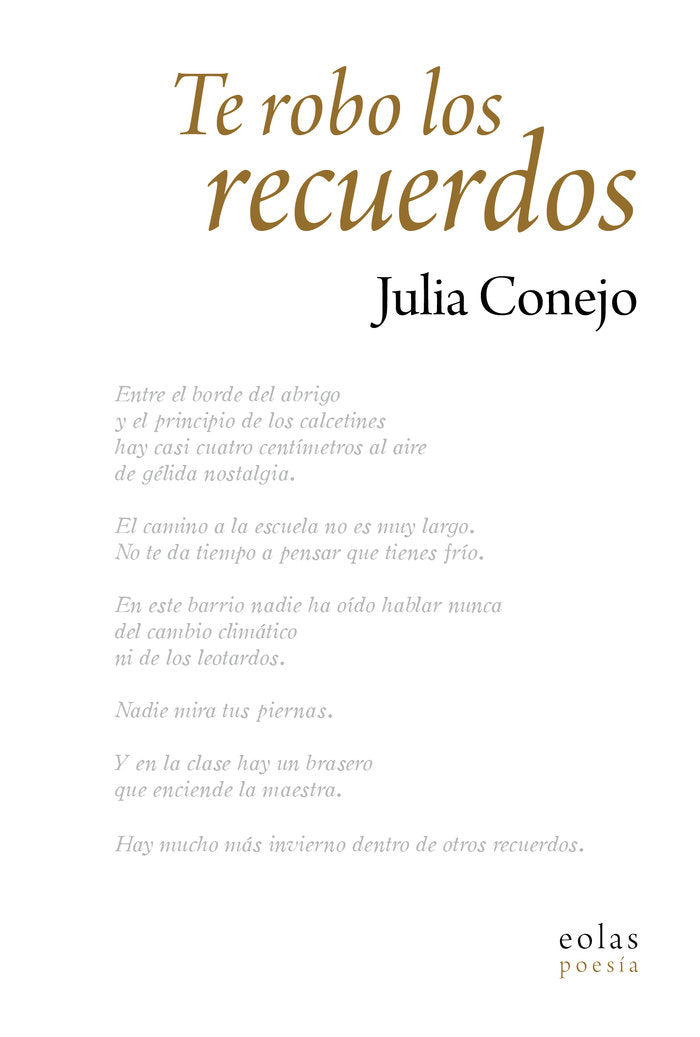 TE ROBO LOS RECUERDOS, de CONEJO ALONSO, JULIA | portada del libro