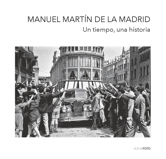 Un tiempo, una historia, de Martín de la Madrid, Manuel | portada del libro