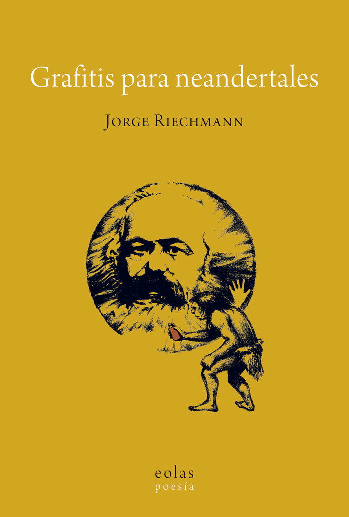 Grafitis para neandertales, de Reichmann Fernández, Jorge | portada del libro