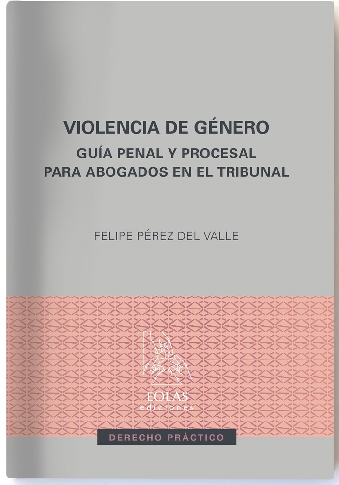 Violencia de género, de Pérez del Valle, Felipe | portada del libro