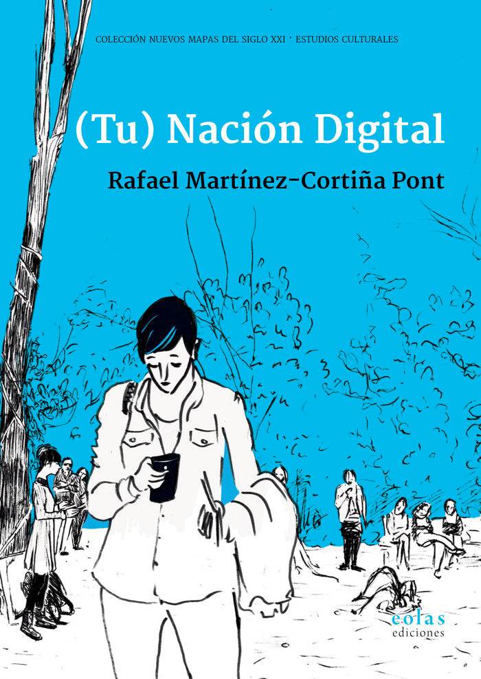 (Tu) Nación Digital, de Martínez-Cortiña Pont, Rafael | portada del libro