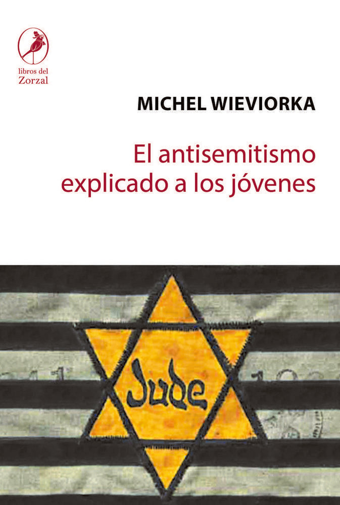El Antisemitismo explicado a los jóvenes, de Wieviorka, Miches | portada del libro