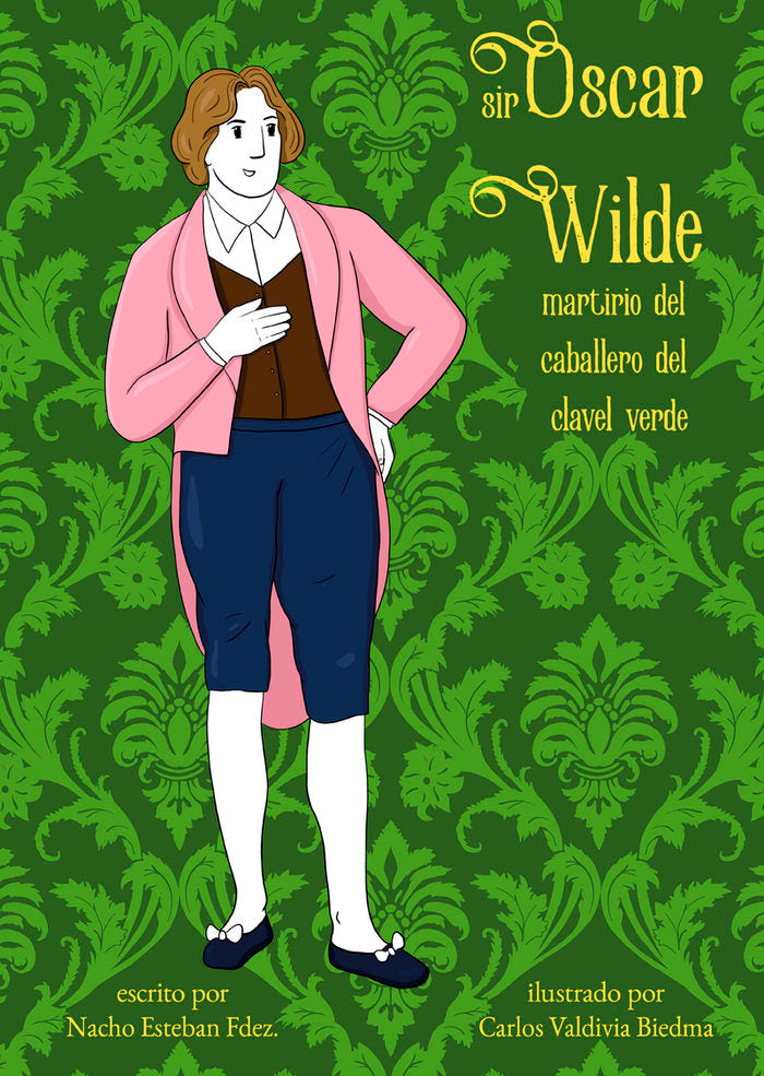 SIR OSCAR WILDE, de ESTEBAN FDEZ., NACHO | portada del libro