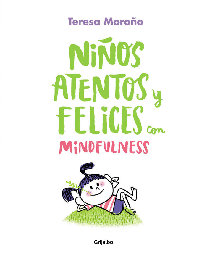 Niños atentos y felices con mindfulness, de Moroño, Teresa | portada del libro