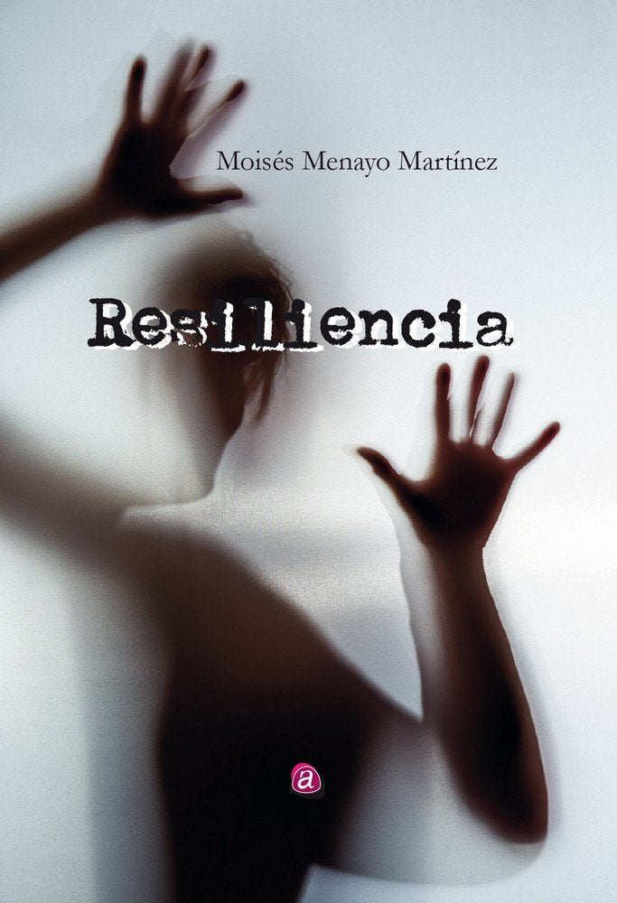 RESILIENCIA, de MENAYO MARTÃNEZ | portada del libro