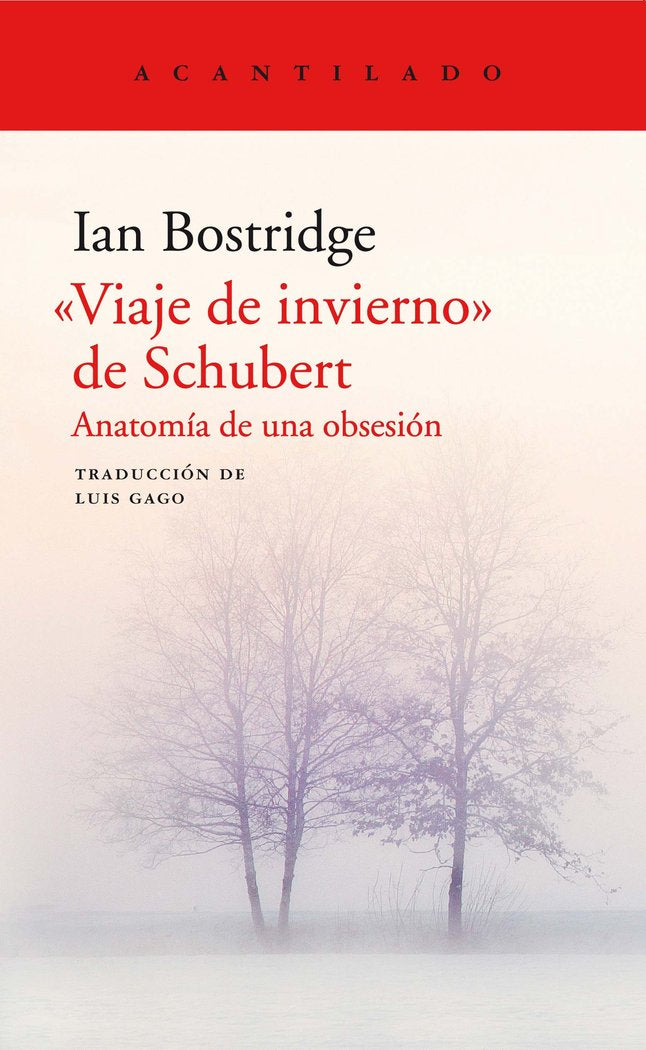 Viaje de invierno de Schubert, de Bostridgde, Ian | portada del libro