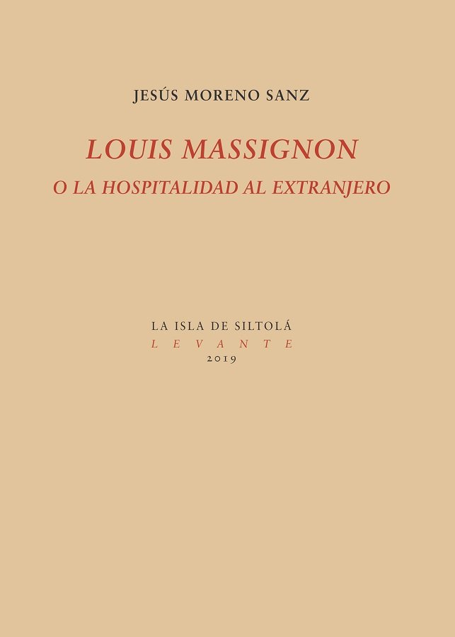 Louis Massignon o la hospitalidad al extranjero, de Moreno Sanz, Jesús | portada del libro