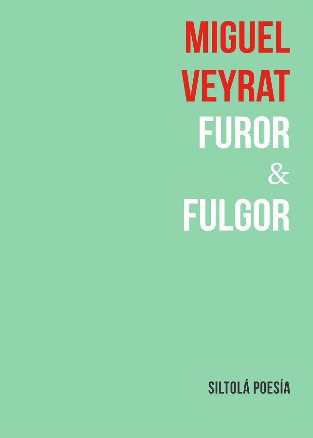 Furor & Fulgor, de Veyrat Rigat, Miguel | portada del libro