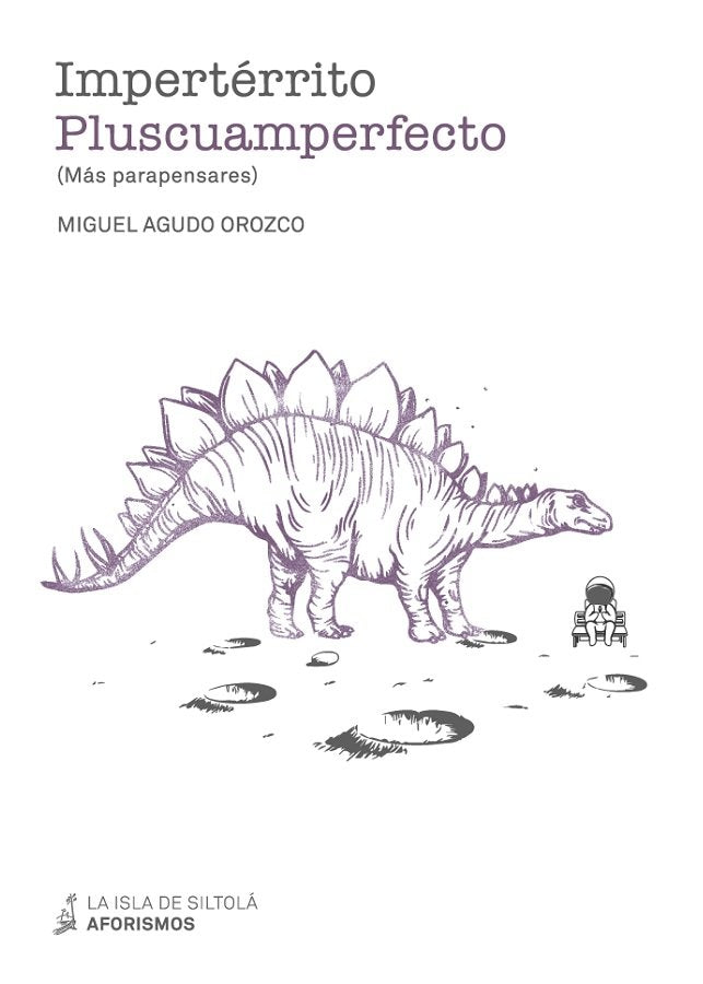 Impertérrito pluscuamperfecto, de Agudo Orozco, Miguel | portada del libro