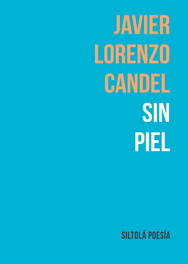 Sin piel, de Lorenzo Candel, Javier | portada del libro