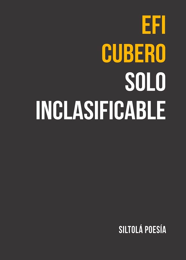 SOLO INCLASIFICABLE, de CUBERO, EFI | portada del libro
