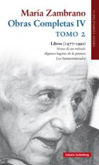 MARÍA ZAMBRANO O.C IV TOMO 2, de María Zambrano | portada del libro