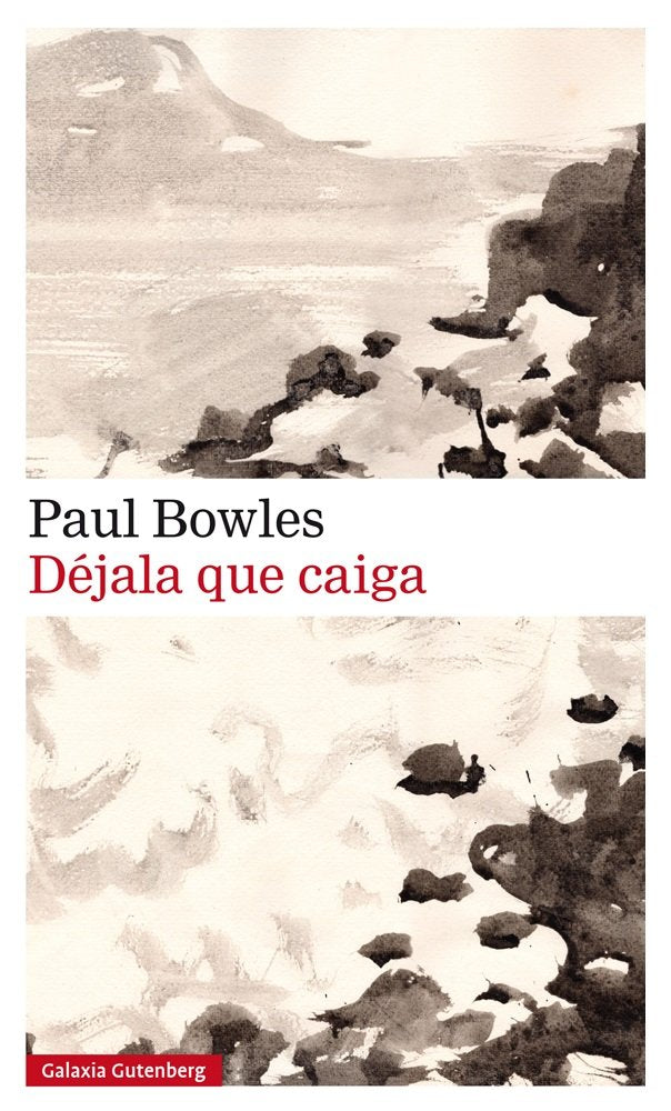 Déjala que caiga, de Bowles | portada del libro