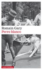 PERRO BLANCO, de Romain Gary | portada del libro